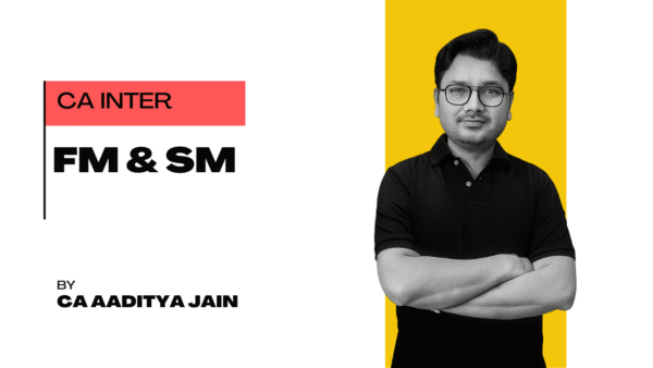 CA INTER FM & SM Regular Batch