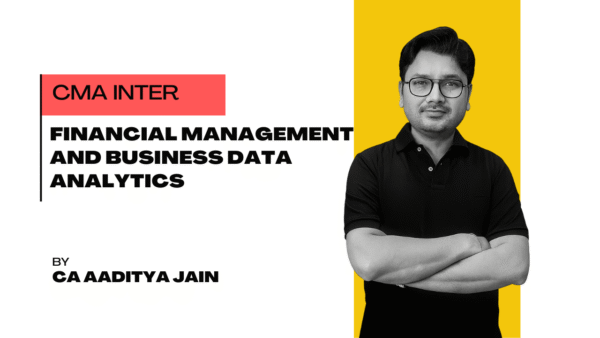 CMA INTER - FM - Fast Track Batch